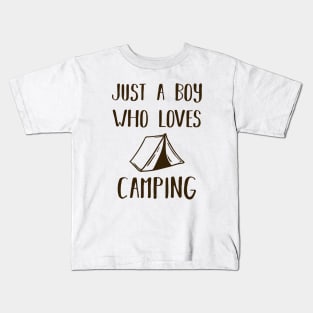 Just A Boy Who Loves Camping Kids T-Shirt